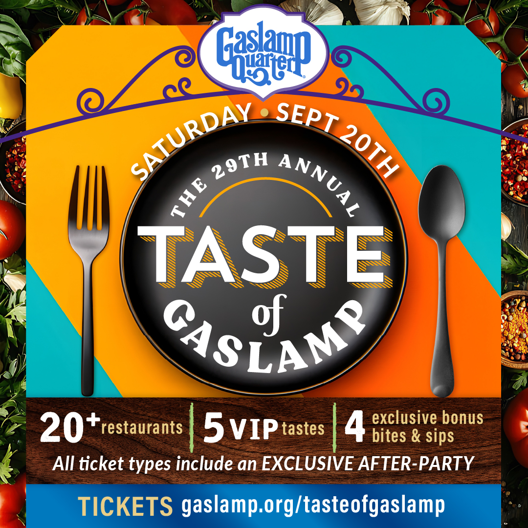 SAN DIEGO COUNTY TASTE OF GASLAMP